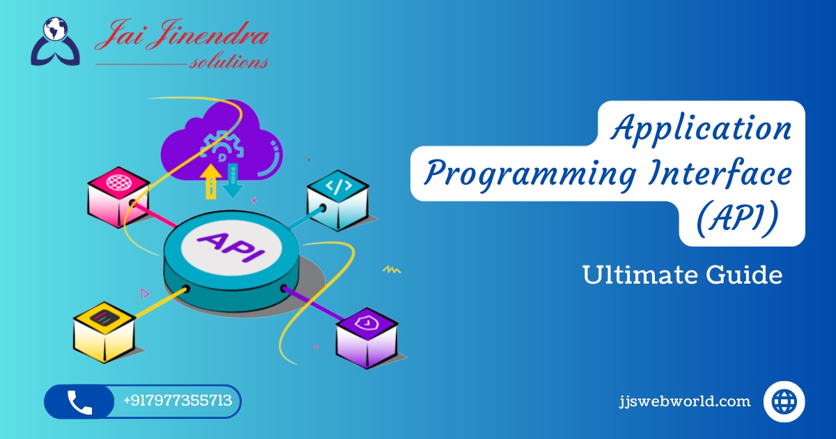 Application Programming Interface (API) Ultimate Guide